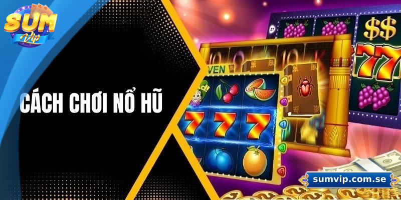 Nổ Hũ Jackpot - Bí Mật Chiến Thắng và Khám Phá Thế Giới Game
